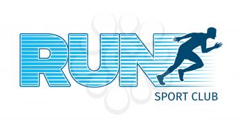 Running sportsman on white background. Vector illustration of strong man s body logo for sport club. Person moving rapidly on feet, because running is useful for health and fitness keeps fit