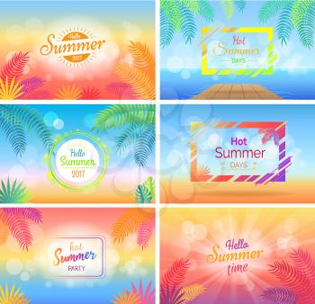 Hello hot summer days party posters set on blurred background. Tropical trees brunches on advertisements vector illustration. Light spots and sunny beams