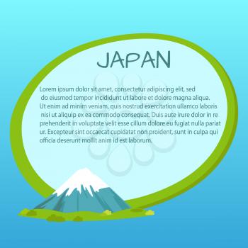 Japan label with written information inside near fuji mountain on green island surrounded by sea or ocean. Vector illustration of text about Japan in tag with green border on blue background
