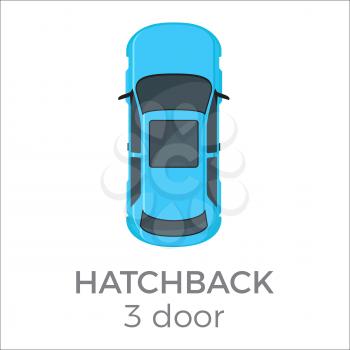 Three doors hatchback top view icon. Modern passenger car roof view with text flat vector isolated on white. Personal passenger vehicle illustration for urban transport concepts and infographics