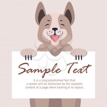 Happy dog with message on white board concept. Cartoon dog character with smiling muzzle holding banner with sample text in pawns flat vector. Lovely purebred pet illustration for shop, vet clinic ad