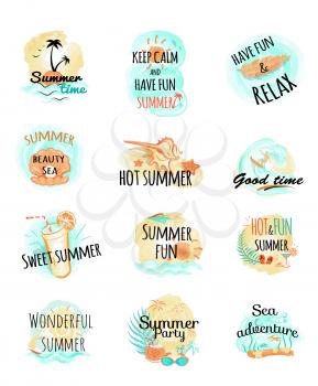 Set of summer logo icons. Summer time. Keep calm and have fun. Relax. Hot and fun summer at the sea. Wonderful summer. Party and adventure. Summer illustrations with headlines. Vector in fllat style
