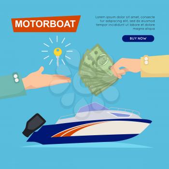 Buying motorboat online boat selling by cash web banner vector illustration. Transport advertising company e-commerce concept. Getting new key of new boat. Business agreement to encourage customer