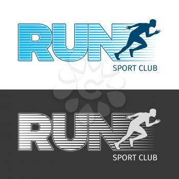 Run sport club logo template collection of two vector illustrations with running man in cartoon style flat design. Healthy lifestyle poster with sportsmen on white and black pictures with text.