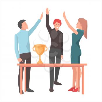 Three coworkers rise their hands up to give high-five after successful startup on white background. They stand beside table where stands big gold cup. Isolated vector illustration of good cooperation.