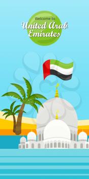 Welcome to United Arab Emirates vector concept. Vertical banner with topical theme and Abu Dhabi city architecture. Sheikh Zayed Mosque, palm trees, UAE flag flat illustrations. For travel company ad