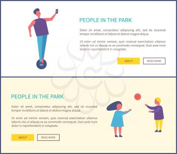 People in park poster, man riding on segway and making selfie, children playing with ball vector illustration web posters. Outdoor summertime activities
