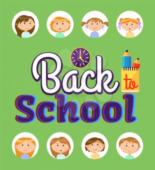 Back to school letters on green, design of study cover, smiling face of girls and boys in round icons, pencil and notebook, education time vector