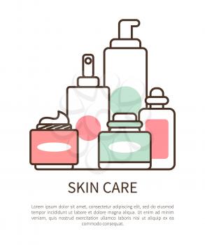 Skin care poster with given text sample and title, hand drawn elements of tubes and containers, sprays and essences, isolated on vector illustration