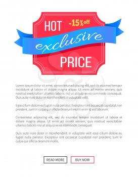 Hot exclusive price 15 off discount label on poster with place for text and web buttons read more and buy now vector illustration promo banner on white.