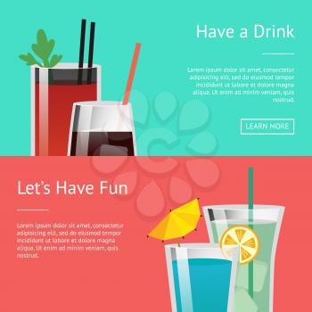 Have a drink and let s have fun colorful poster, vector illustration isolated on green and red backgrounds, white text sample, four various cocktails