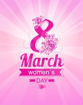 8 March greeting card design dedicated to International Womens day, Eight made of blooming flowers vector text on pink ribbon on background with rays