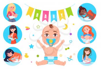 Baby poster with headline and colorful flags, kid in diaper with soother, women and breastfeeding, care for children, vector illustration on white