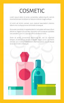 Natural cosmetics for skincare promo poster with bottles of fresh facialtonic and plastic jars of soft cream vector illustrations and sample text.