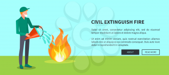 Civil extinguish fire vector illustration of man extinguishing wildfire that engulfed some area of green grass within bucket full of water with text.