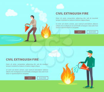 Civil extinguish fire set of posters with text. Vector illustration of men wearing cotton masks trying to put out flame with help of water