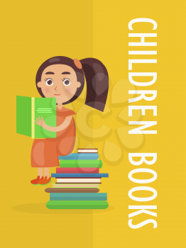 Children books advertisement with cute little girl in dress who reads textbook and sit on pile of books vector illustration.
