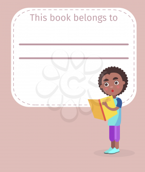 Place for book owner name and African boy in blue T-shirt who reads with interest on peach color cover vector illustration.