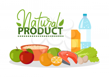 Natural product vector, apples and orange, salmon fish meat sliced and salad leaves, bottle of water and bowl with porridge, logotype with foliage, natural food for healthy lifestyle