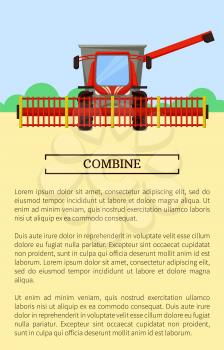 Combine agricultural machine working on field. Poster with text sample and harvesting vehicle on land with greenery. Farming combine-harvester vector