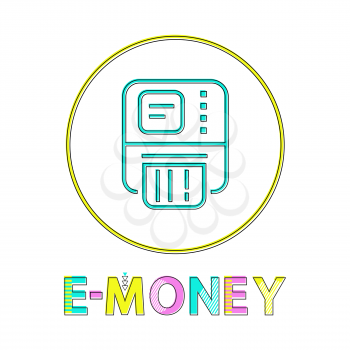 E-money vector illustration in linear outline style. Cash machine, ATM symbol gadget concept and web design simple line badge, logo in circle contour