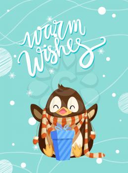Warm wishes penguin in scarf and blue present gift box. Arctic bird in winter clothes with present box. Animal celebrating holiday greeting card with snowflakes