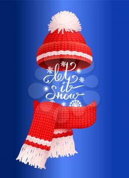 Let it snow lettering, red knitted scarf and hat with pom-pom vector isolated on blue. Winter handmade warm neckerchief and headwear accessory, wintertime cloth