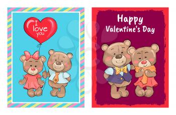 Happy Valentines day posters set couple of teddy family, boyfriend and girlfriend bears in cute clothes with heart shape balloon vector merry lovers