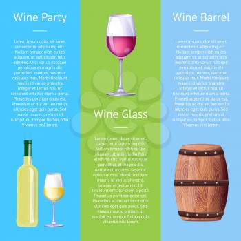 Wine party poster with bottle of white alcohol drink, winwglass with red beverage, and wooden oak barrel vector illustration set of banners with text