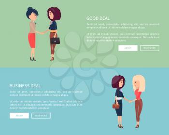 Good business deal set of posters with two women blonde and brunette shaking hands greeting each other or coming to conclusion vector illustration