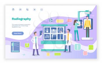Radiography help for patients vector, doctors examining parts of body with radiographs. New technologies and innovations in hospital practice. Website or webpage template, landing page flat style