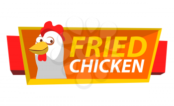 Signboard with chicken and stripes vector, isolated hen and inscription. Friend meat of chick, poultry dishes in eatery or diner, banner flat restaurant. Flat cartoon