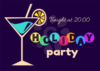 Holiday party tonight at 20 00, poster with invitation to celebrate special event taking place in evening, cocktail and straw vector illustration