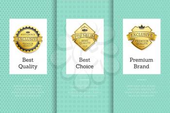 Best quality choice labels set. Brand premium items with guarantee and certificate badges. Recommended and special new offers vector illustration