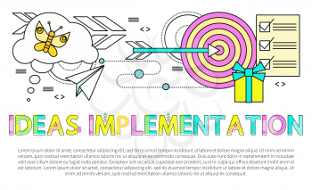Ideas implementation text sample, headline poster, butterfly in thought bubble, target with arrow, list of things to do, gift box vector illustration