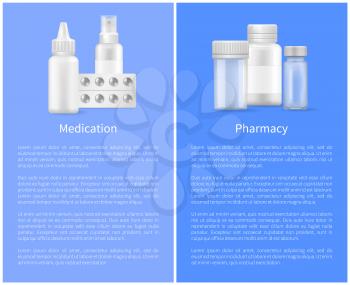 Medication and pharmacy poster with medical bottles for treatment remedies, glass or plastic containers with medicaments, empty 3D sprayers and blisters