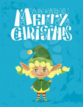 Merry christmas greeting card with cute blond elf wearing costume and hat. Winter holidays celebration. Smiling dwarf with striped socks. Xmas character and calligraphic inscription, vector in flat