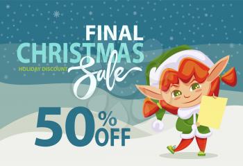 Final christmas sale and holiday discount, designed caption. Little girl in green elf costume prepare presents for children. Character with letter of wishes in hands. Vector illustration in flat style