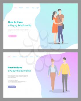 How to build happy relationship vector, people in love enjoying time spent together, male and female walking happily, man and woman caring. Website or webpage template, landing page flat style