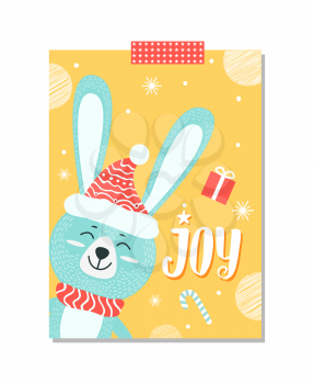 Joy poster, icon of smiling rabbit with hat on its head and scarf on its neck, images of snowflakes, candy and present, on poster vector illustration