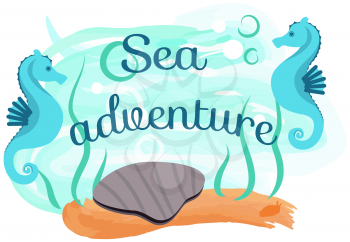 Marine life elements, underwater world with ocean fauna. Shell, seahorse and seaweed near sign with inscription. Sea creatures, items for nautical design, marine icons. Summer adventure concept