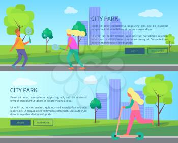 City park collection of creative posters with text. Vector illustration of boy and girl playing badminton along with blonde female riding push scooter