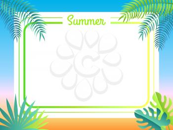 Summer poster with place for text vector illustration. Blue and green tropical leaves, exotic plants surround the frame of greeting card or advertisement banner