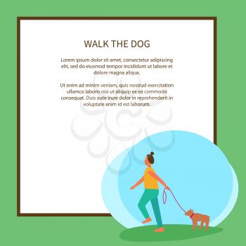 Walk dog poster with light green background and text on white rectangle. Isolated vector illustration of adult female with her pet in blue bubble