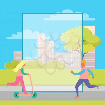 Man on skate rollers and girl on kick scooter in city park. Vector illustration of people doing sports with buildings in distance and frame for text in center