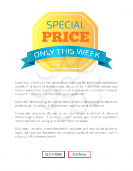 Special price only this week weekend discounts label on poster place for text and web buttons read more and buy now vector illustration promo banner