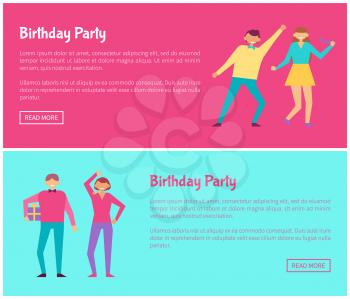 Birthday party web online posters with man and woman celebrating happy holiday, people dancing, present in hands, birthday card vector in cartoon style