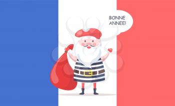 Santa Claus in red beret wishes happy New Year in French and holds big bag full of presents on background with national flag vector illustration.