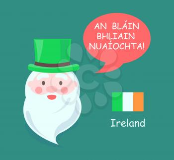 Ireland Santa Claus banner with phrase translation of happy New Year greeting phrase, icon of flag, and old man in hat isolated on vector illustration