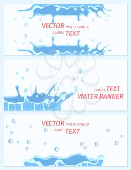 Vector water banner with spare place for text. Cartoon splashes vector illustrations on white. Liquid and drops splattering and making waves. Pure fresh water in natural condition. Raindrops fall